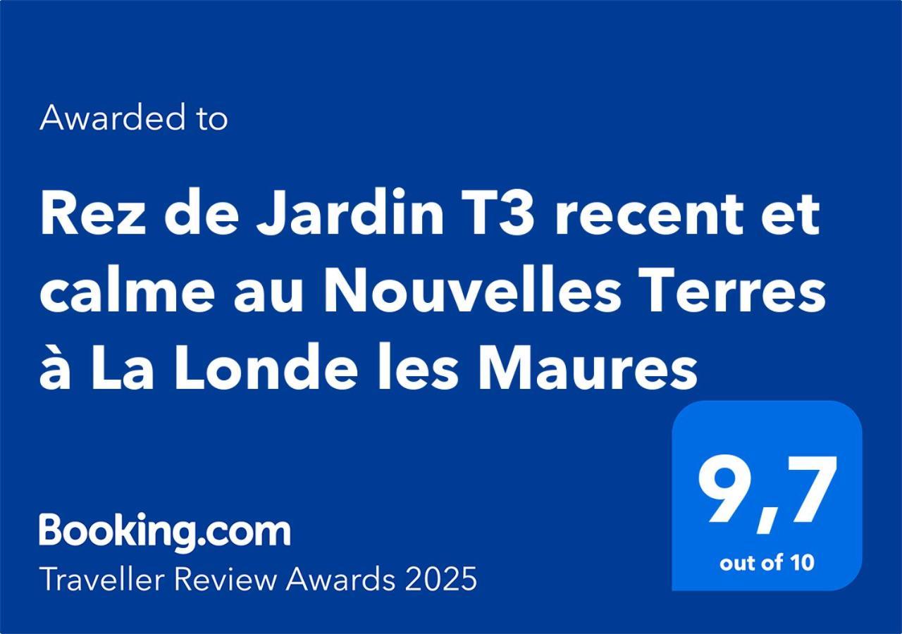 Apartmán Rez De Jardin T3 Recent Et Calme Au Nouvelles Terres A La Londe Les Maures Exteriér fotografie